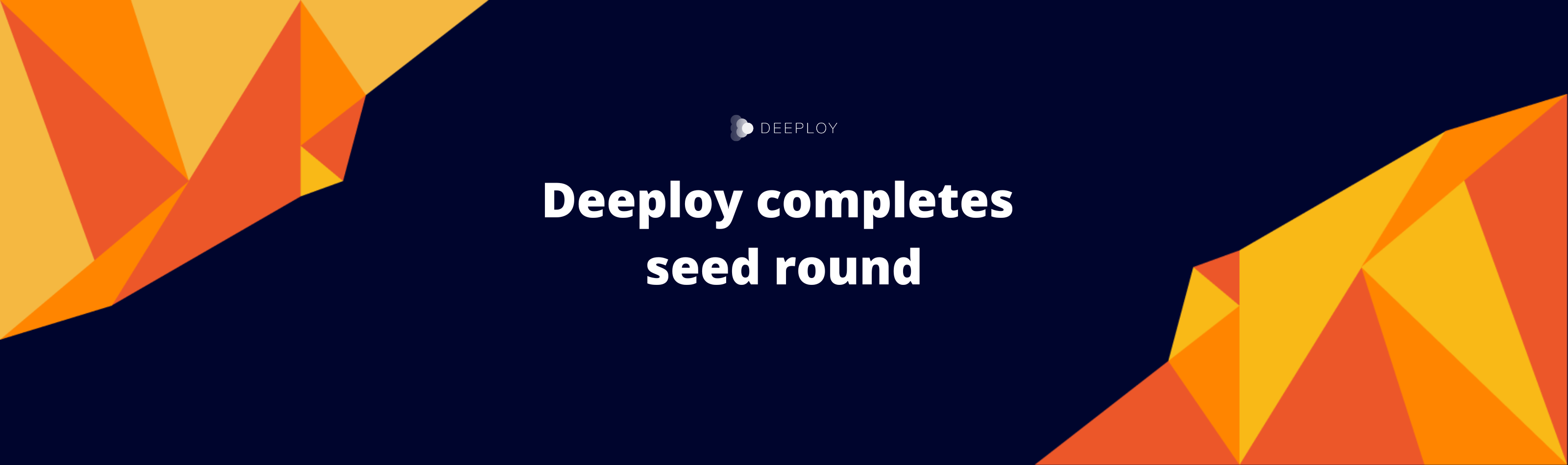 Deeploy extends its Seed Round to EUR 2.5M